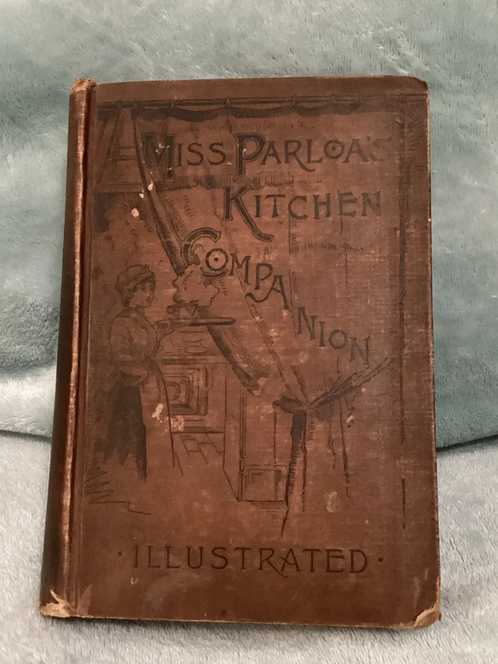 1st edition, 1887 Miss Parloa’s Kitchen Companion cookbook